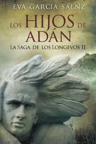 Los Hijos de Adan: Volume 2 (La saga de los longevos)